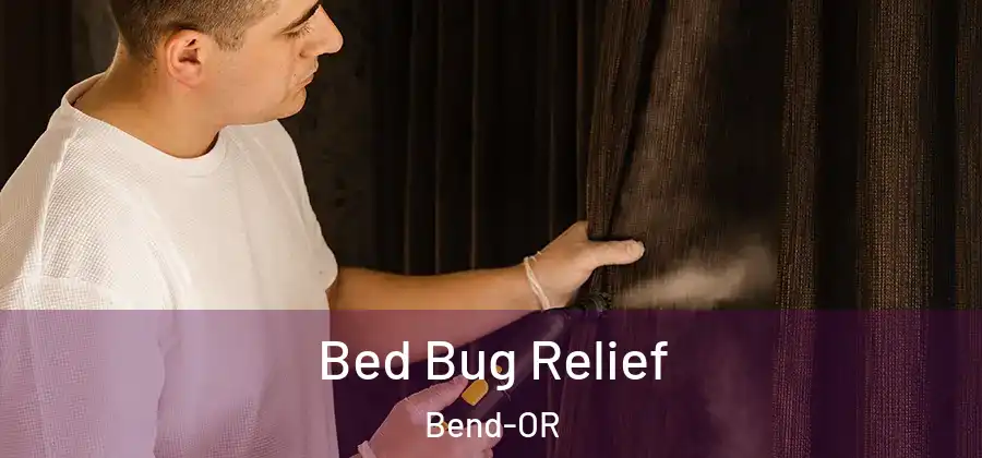  Bed Bug Relief Bend-OR