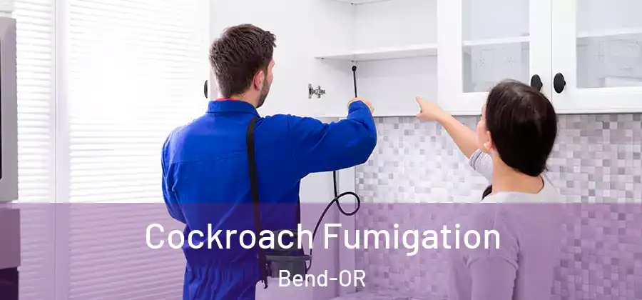  Cockroach Fumigation Bend-OR