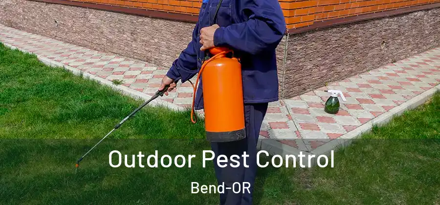 Outdoor Pest Control Bend-OR