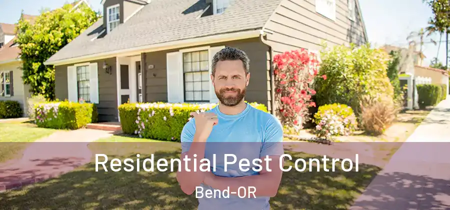  Residential Pest Control Bend-OR