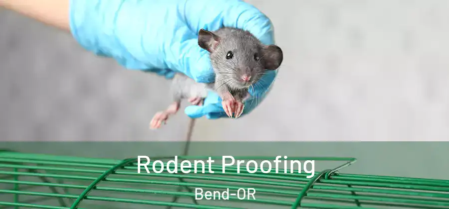 Rodent Proofing Bend-OR