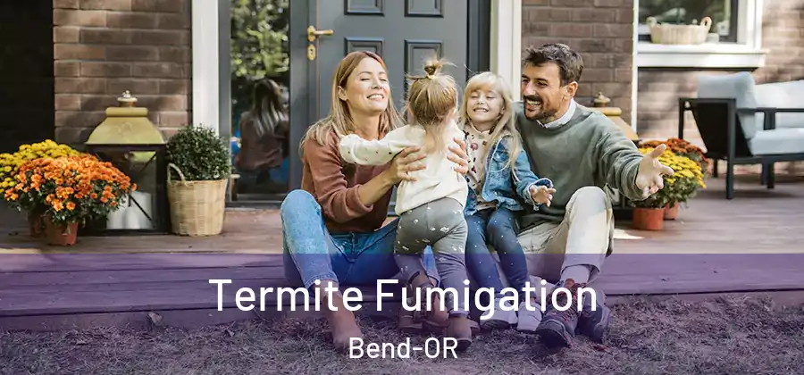  Termite Fumigation Bend-OR