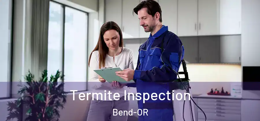 Termite Inspection Bend-OR